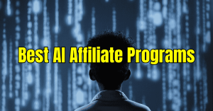Read more about the article Top 7 Best AI Affiliate Programs with High-Paying Commissions